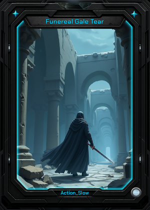 Funereal Gale Tear