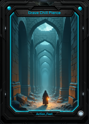 Grave Chill Pierce