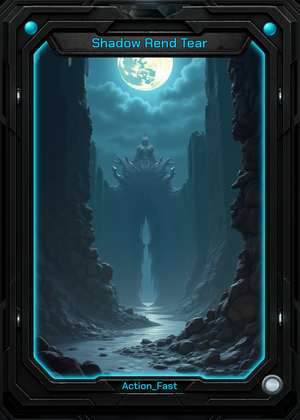 Shadow Rend Tear