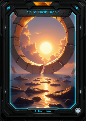 Spiral Dash Break