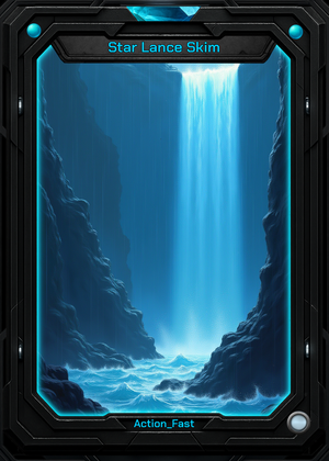 Star Lance Skim