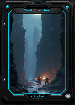 Wraith Step Tear